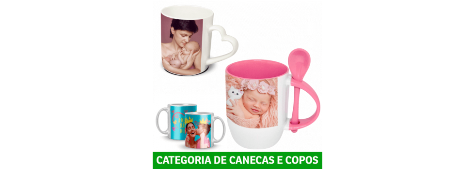 CANECAS E COPOS