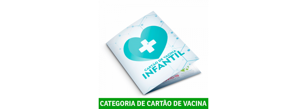 CARTÃO DE VACINA