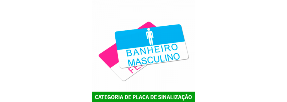 PLACA DE SINALIZAÇÃO PVC 